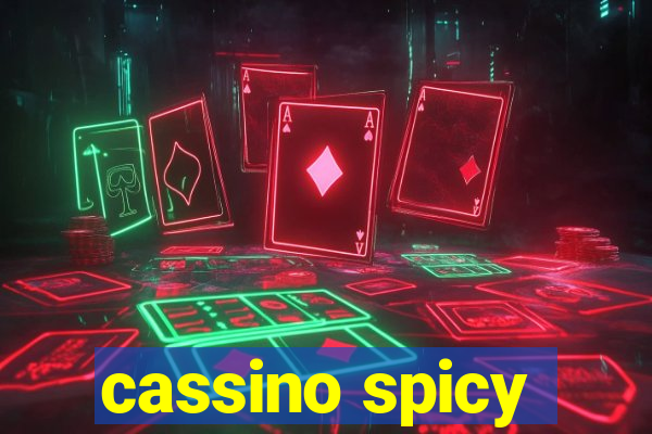 cassino spicy